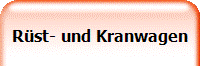 Rst- und Kranwagen