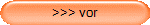 >>> vor